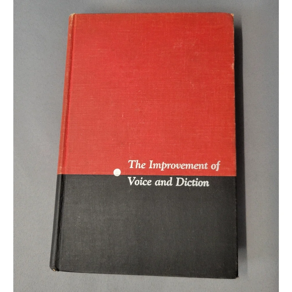 The Improvement Of Voice & Diction by Jon‎ Eisenson Vintage Book 1958 Hardcover